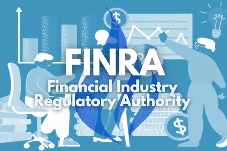 FINRA - Financial Industry Regulatory Authority