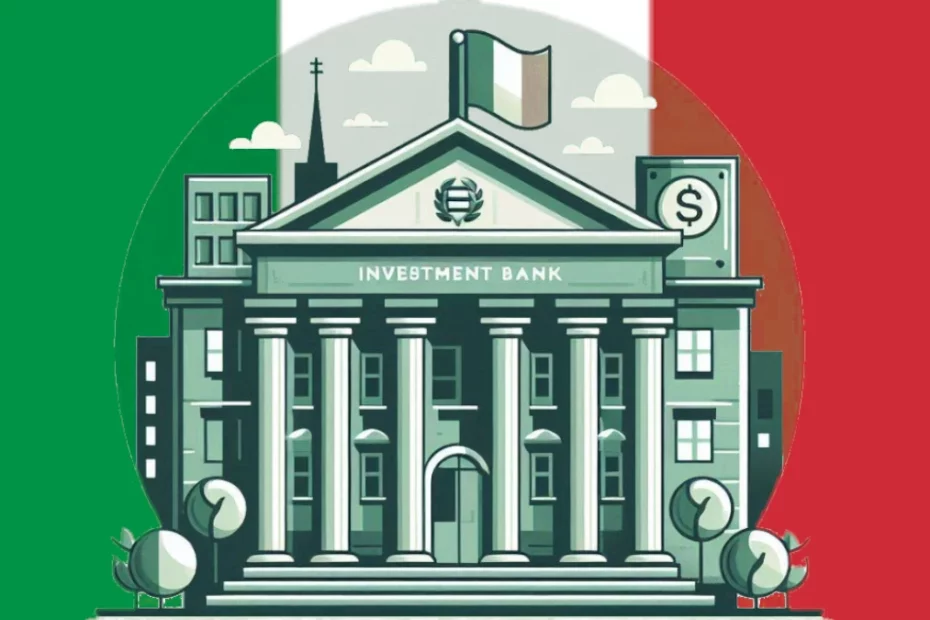Banche d'Investimento in Italia e nel Mondo