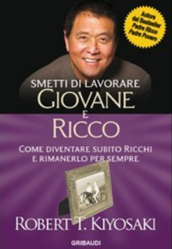 Smetti di Lavorare Giovane e Ricco: Come diventare subito ricchi e rimanerlo per sempre