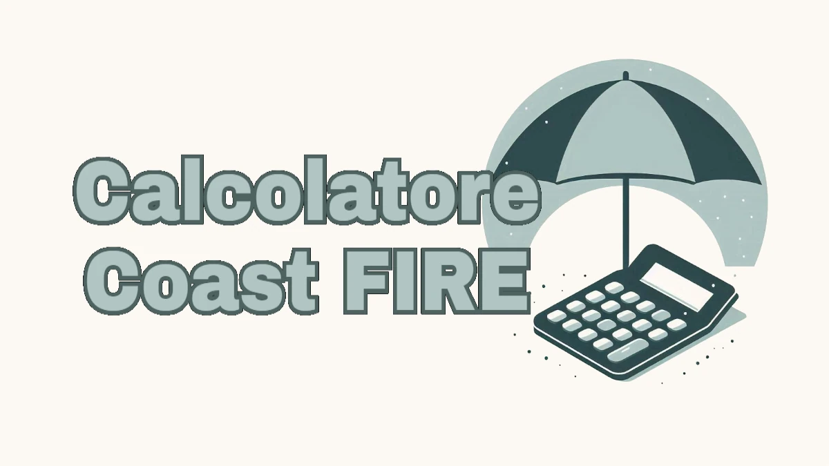 Calcolatore Coast FIRE